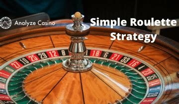 roulette strategie|roulette strategy 10 simple tips.
